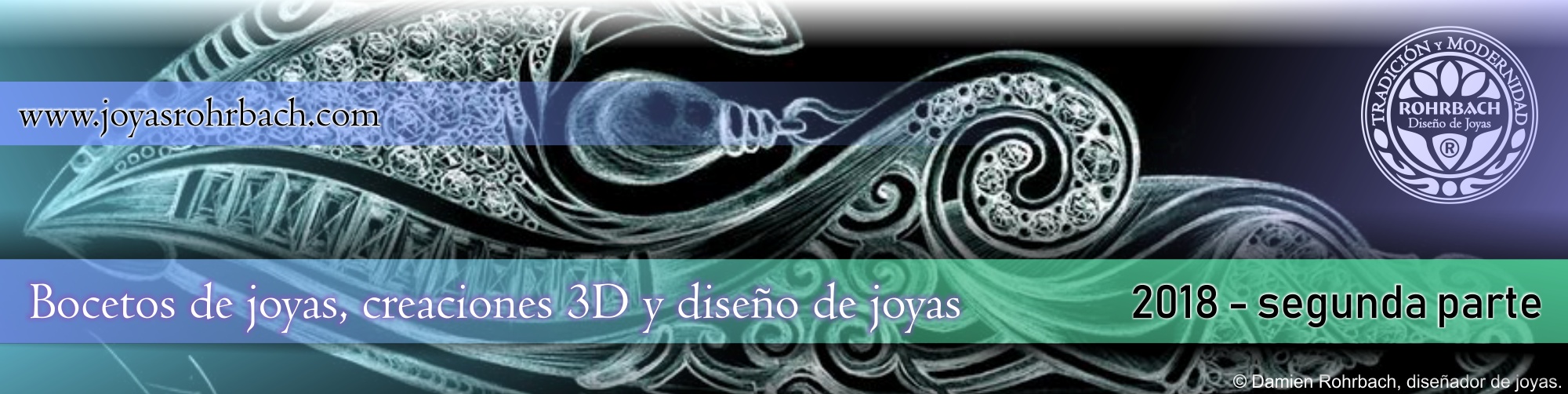 Creaciones 2018 parte 2 ROHRBACH ® Maestro joyero diseñador de joyas